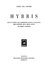 book Hybris: colpa e castigo nell'espressione poetica e letteraria degli scrittori della Grecia antica, da Omero a Cleante