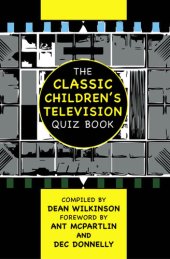 book The Classic Children's Television Quiz Book