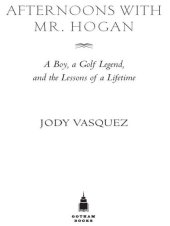 book Afternoons with Mr. Hogan: A Boy, a Golf Legend, and the Lessons of a Lifetime