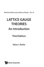 book Lattice Gauge Theories: An Introduction 