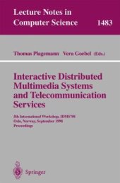 book Interactive Distributed Multimedia Systems and Telecommunication Services: 5th International Workshop, IDMS'98 Oslo, Norway, September 8–11, 1998 Proceedings