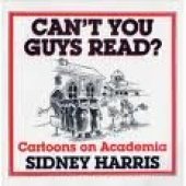 book Can't You Guys Read? Cartoons on Academia