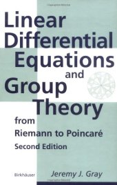 book Linear Differential Equations and Group Theory from Riemann to Poincare