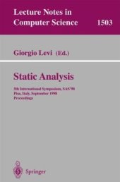 book Static Analysis: 5th International Symposium, SAS’98 Pisa, Italy, September 14–16, 1998 Proceedings