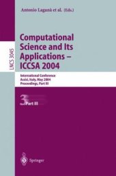 book Computational Science and Its Applications – ICCSA 2004: International Conference, Assisi, Italy, May 14-17, 2004, Proceedings, Part III