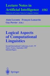 book Logical Aspects of Computational Linguistics: Second International Conference, LACL'97 Nancy, France, September 22-24, 1997 Selected Papers