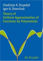 book Theory of Uniform Approximation of Functions by Polynomials