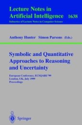 book Symbolic and Quantitative Approaches to Reasoning and Uncertainty