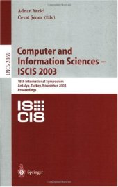 book Computer and Information Sciences - ISCIS 2003: 18th International Symposium, Antalya, Turkey, November 3-5, 2003. Proceedings