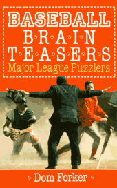 book Baseball Brain Teasers: Major League Puzzlers