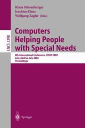 book Computers Helping People with Special Needs: 8th International Conference, ICCHP 2002 Linz, Austria, July 15–20, 2002 Proceedings