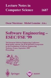 book Software Engineering — ESEC/FSE ’99: 7th European Software Engineering Conference Held Jointly with the 7th ACM SIGSOFT Symposium on the Foundations of Software Engineering Toulouse, France, September 6–10, 1999 Proceedings