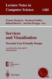 book Services and Visualization Towards User-Friendly Design: ACoS'98, VISUAL'98, AIN'97 Selected Papers