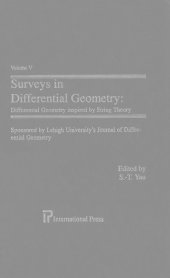 book Surveys in Differential Geometry: Differential Geometry Inspired by String Theory