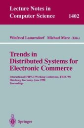 book Trends in Distributed Systems for Electronic Commerce: International IFIP/GI Working Conference TREC’98 Hamburg, Germany, June 3–5, 1998 Proceedings