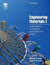 book Engineering Materials 1, Third Edition: An Introduction to Properties, Applications and Design