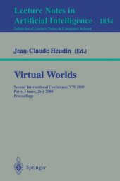 book Virtual Worlds: Second International Conference, VW 2000 Paris, France, July 5–7, 2000 Proceedings