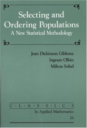 book Selecting and Ordering Populations: A New Statistical Methodology 