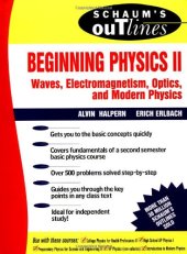 book Schaums Outlines Beg. Physics: Waves, Electromagnetism, Optics & Modern Physics
