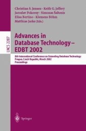 book Advances in Database Technology — EDBT 2002: 8th International Conference on Extending Database Technology Prague, Czech Republic, March 25–27, 2002 Proceedings