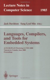 book Languages, Compilers, and Tools for Embedded Systems: ACM SIGPLAN Workshop LCTES 2000 Vancouver, Canada, June 18, 2000 Proceedings