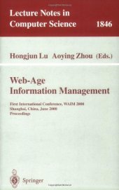 book Web-Age Information Management: First International Conference, WAIM 2000 Shanghai, China, June 21–23, 2000 Proceedings