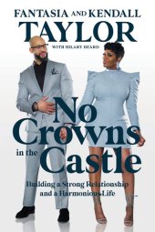 book No Crowns in the Castle: Building a Strong Relationship and a Harmonious Life