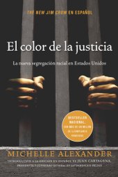 book El color de la justicia: La nueva segregación racial en Estados Unidos