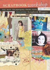 book Scrapbook Workshop: The Best Techniques from Your Favorite Scrapbook Bloggers