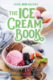 book The Ice Cream Book: Over 400 Recipes