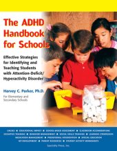 book The ADHD Handbook for Schools: Effective Strategies for Identifying and Teaching Students with Attention-Deficit/Hyperactivity Disorder