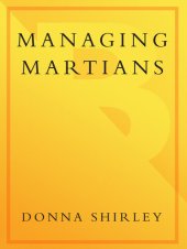 book Managing Martians: A Memoir