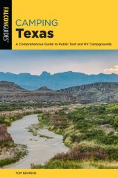 book Camping Texas: A Comprehensive Guide to More Than 200 Campgrounds