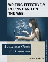 book Writing Effectively in Print and on the Web: A Practical Guide for Librarians