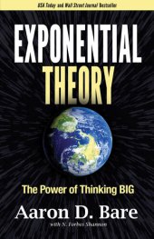 book Exponential Theory: The Power of Thinking Big