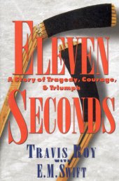 book Eleven Seconds: A Story of Tragedy, Courage & Triumph