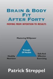 book Brain & Body Fit After Forty: Moving from Intention to Results