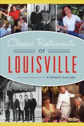 book Classic Restaurants of Louisville