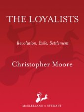 book The Loyalists: Revolution Exile Settlement