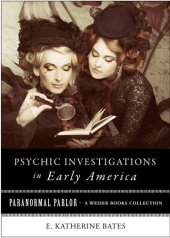 book Psychic Investigations in Early America