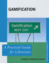 book Gamification: A Practical Guide for Librarians