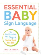 book Essential Baby Sign Language: The Most Important 75 Signs You Can Teach Your Baby