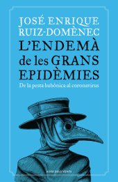 book L'endemà de les grans epidèmies: De la pesta bubònica al coronavirus