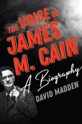 book The Voice of James M. Cain: A Biography