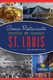 book Iconic Restaurants of St. Louis