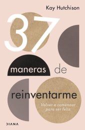 book 37 maneras de reinventarme