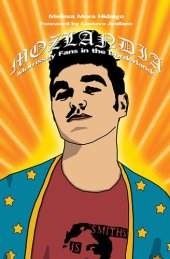 book Mozlandia: Morrissey Fans in the Borderlands