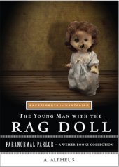 book The Young Man with the Rag Doll: Experiments in Mentalism