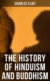 book The History of Hinduism and Buddhism: All 3 Volumes