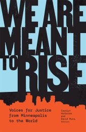 book We Are Meant to Rise: Voices for Justice from Minneapolis to the World